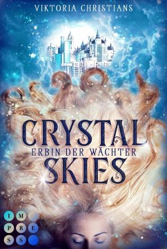 Crystal Skies (Erbin der Wächter 1) (eBook, ePUB) - Christians, Viktoria