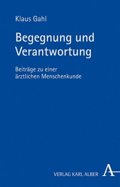 Begegnung und Verantwortung (eBook, PDF) - Gahl, Klaus