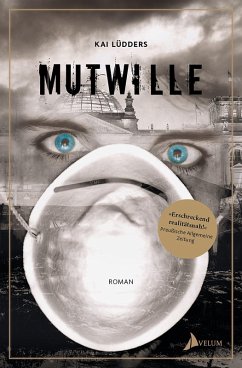 Mutwille (eBook, ePUB) - Lüdders, Kai