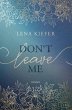 Don't leave me / Don't Love Me Bd.3... - Bild 1