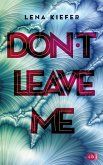 Don't leave me / Don't Love Me Bd.3 (eBook, ePUB)