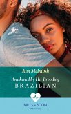 Awakened By Her Brooding Brazilian (Mills & Boon Medical) (A Summer in São Paulo, Book 1) (eBook, ePUB)