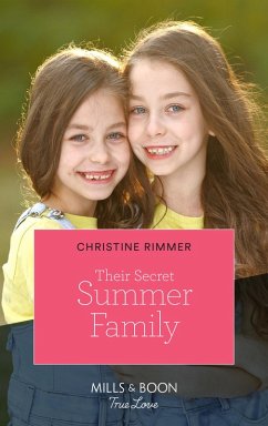 Their Secret Summer Family (Mills & Boon True Love) (The Bravos of Valentine Bay, Book 8) (eBook, ePUB) - Rimmer, Christine