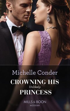 Crowning His Unlikely Princess (eBook, ePUB) - Conder, Michelle