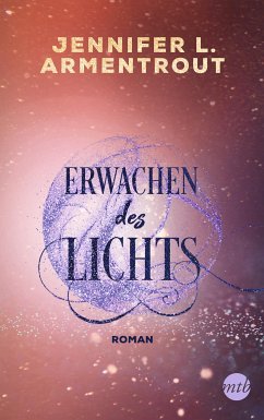 Erwachen des Lichts / Götterleuchten Bd.1 (eBook, ePUB) - Armentrout, Jennifer L.