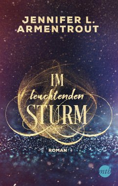 Im leuchtenden Sturm / Götterleuchten Bd.2 (eBook, ePUB) - Armentrout, Jennifer L.