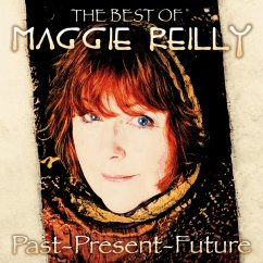 Past Present Future:The Best Of - Reilly,Maggie