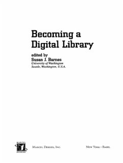Becoming a Digital Library (eBook, ePUB) - Barnes, Susan J.
