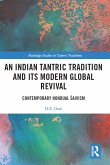 An Indian Tantric Tradition and Its Modern Global Revival (eBook, ePUB)