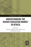 Understanding the Higher Education Market in Africa (eBook, ePUB)