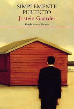 Simplemente perfecto (eBook, ePUB) - Gaarder, Jostein