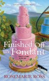 Finished Off in Fondant (eBook, ePUB)