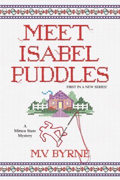 Meet Isabel Puddles (eBook, ePUB) - Byrne, M. V.