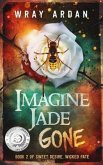 Imagine Jade Gone (eBook, ePUB)