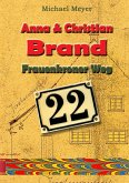 Anna und Christian Brand - Frauenkroner Weg 22