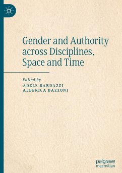 Gender and Authority across Disciplines, Space and Time