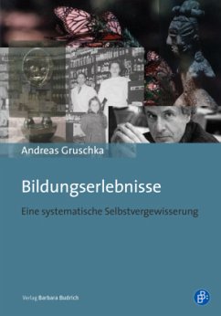 Bildungserlebnisse - Gruschka, Andreas