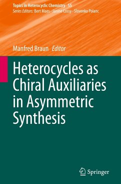 Heterocycles as Chiral Auxiliaries in Asymmetric Synthesis