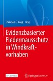 Evidenzbasierter Fledermausschutz in Windkraftvorhaben