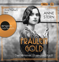 Der Himmel über der Stadt / Fräulein Gold Bd.3 (1 MP3-CD) - Stern, Anne