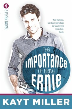 The Importance of Being Ernie - Miller, Kayt