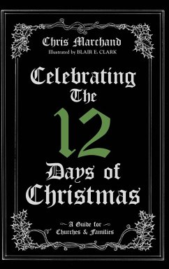Celebrating The 12 Days of Christmas - Marchand, Chris