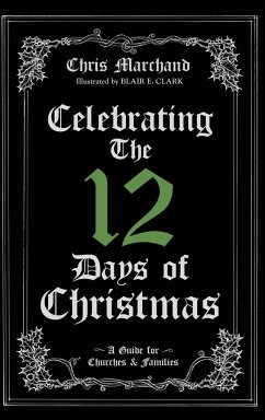 Celebrating The 12 Days of Christmas