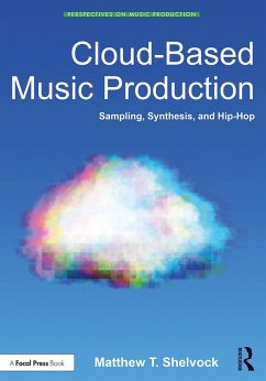 Cloud-Based Music Production - Shelvock, Matthew T