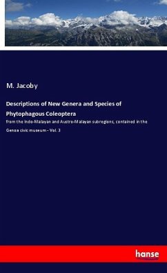 Descriptions of New Genera and Species of Phytophagous Coleoptera - Jacoby, M.