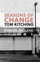 Seasons of Change - Kitching, Tom