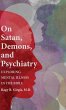 On Satan, Demons, and Psychiatry - Bild 1