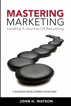 Mastering Marketing - Watson, John H.