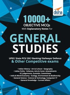 10000+ Objective MCQs with Explanatory Notes for General Studies UPSC/ State PCS/ SSC/ Banking/ Railways/ Defence 2nd Edition - Disha Publication