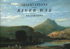 Observations on the River Wye - Gilpin, William; Humphreys, Richard