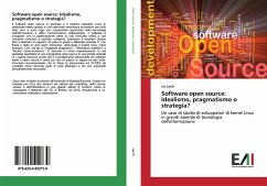 Software open source: Idealismo, pragmatismo o strategia?