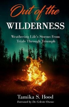 Out Of The Wilderness (eBook, ePUB) - Hood, Tamika S.