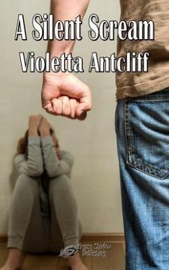 A Silent Scream (eBook, ePUB) - Antcliff, Violetta