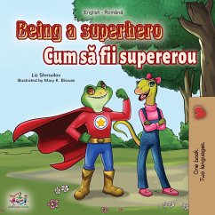 Being a Superhero (English Romanian Bilingual Book) - Shmuilov, Liz; Books, Kidkiddos