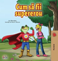 Being a Superhero (Romanian Edition) - Shmuilov, Liz; Books, Kidkiddos