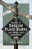 A History of English Place Names and Where They Came From