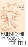 Friendship and Ways to Truth