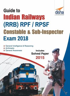 Guide to Indian Railways (RRB) RPF/ RPSF Constable & Sub-Inspector Exam 2018 - Disha Experts