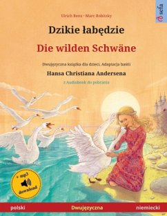 Dzikie lab& 281;dzie - Die wilden Schwane (polski - niemiecki) Cover Dzikie lab& 281;dzie - Die wilden Schwane (polski - niemiecki)