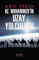 Hz. Muhammedin Uzay Yolculugu - Tekin, Arif