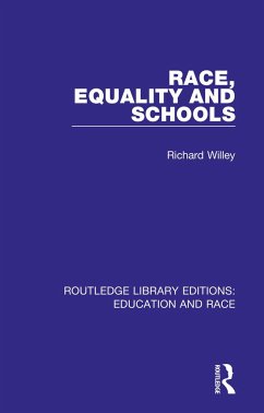 Race, Equality and Schools - Willey, Richard