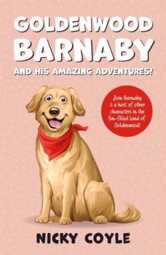 Cover Goldenwood Barnaby and his Amazing Adventures!