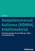 Kompetenzmanual Autismus (KOMMA) - Arbeitsmaterial (eBook, PDF)