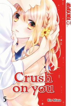 Crush on you 05 (eBook, PDF) - Miasa, Rin
