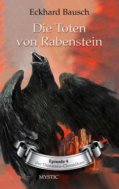 Die Toten von Rabenstein (eBook, ePUB) - Bausch, Eckhard