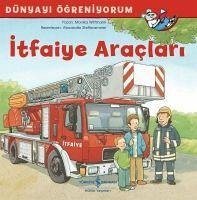 Itfaiye Araclari - Wittmann, Monika